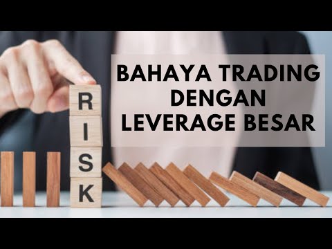 AWAS!! INI BAHAYANYA TRADING DENGAN MENGGUNAKAN LEVERAGE BESAR