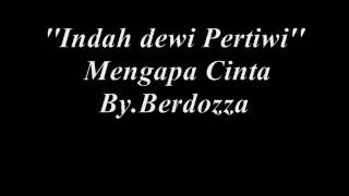 Download lagu Mengapa mencinta Indah Dewi Pertiwi Mengapa mencinta Indah Dewi Pertiwi