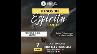 🔴EN VIVO - LLENOS DEL ESPÍRITU SANTO (SEGUNDO SERVICIO DOMINICAL) | DOMINGO 7 DE ABRIL 10:00 A.M screenshot 4