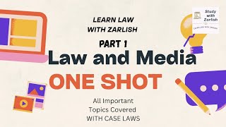 Media Law | Law and Media | One Shot | With Major Case Laws and Examples | Full Syllabus Covered P-1