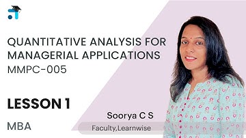 Lesson 1 (BLOCK I) | MMPC-005 | Quantitative Analysis for Managerial Applications | IGNOU Classes