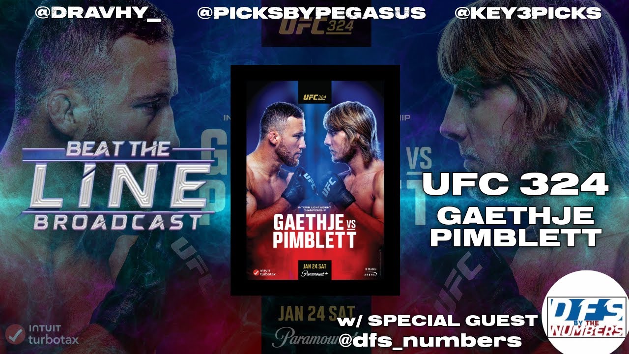UFC 324 Pimblett vs Gaethje | Full Card Breakdown | Bets and Predictions w/ DFS By The Numbers