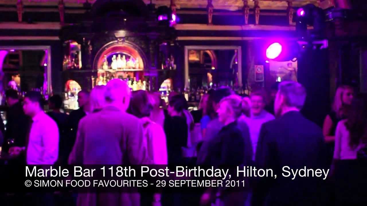 Marble Bar 118th Birthday (Post Celebrations), Hilton, Sydney 29 Sept 2011 YouTube