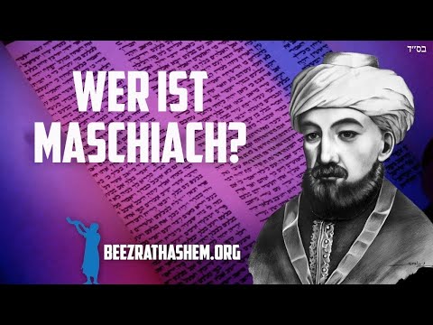 Wer ist der Maschiach? Rambam Hilchot Melachim