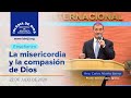 Enseñanza: La misericordia y compasión de Dios, 22 julio 2020, Hno. Carlos Alberto Baena, IDMJI