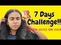 I used Onion on my hair for 7 days | 7 Day Onion juice Challenge | it really works for hair growth?