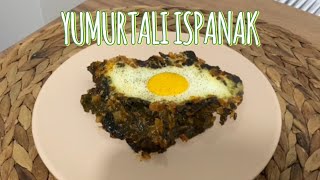 Fırında Yumurtalı Ispanak - Spinach with Egg