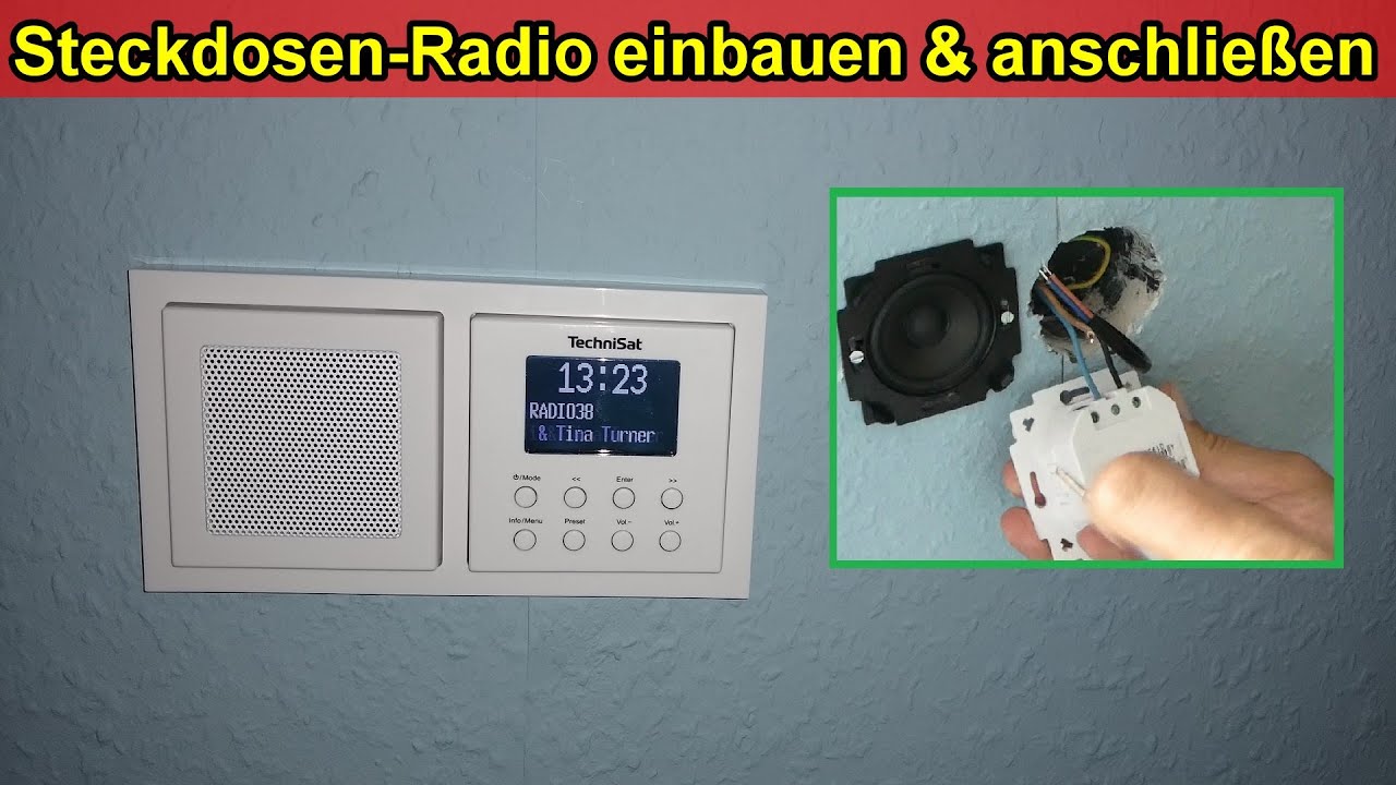 New Unterputz Radio einbauen \u0026 anschließen - Steckdosenradio montieren \u0026 anklemmen / Technisat Radio