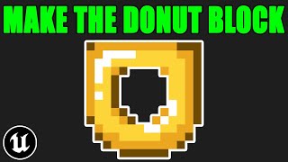 How to Make Mario's Donut Block in Unreal Engine 5 | UE 5.6 Tutorial How to Make Mario's Donut Block in Unreal Engine 5 | UE 5.6 Tutorial