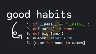 5 good python habits