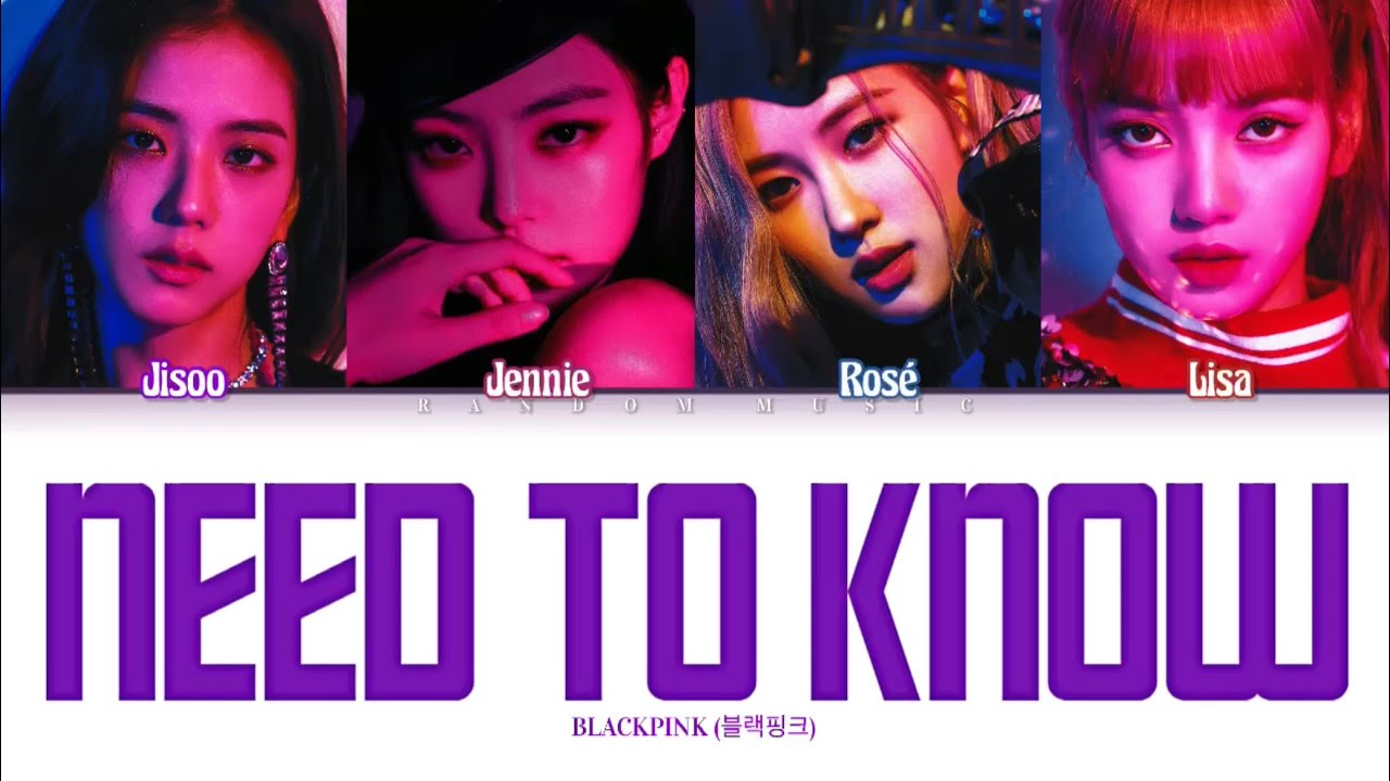 How Would BLACKPINK Sing ‘Need To Know’ by Doja Cat (Color Coded Lyrics)