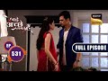 Sammy confronts suhani  bade achhe lagte hain  ep 531  full episode