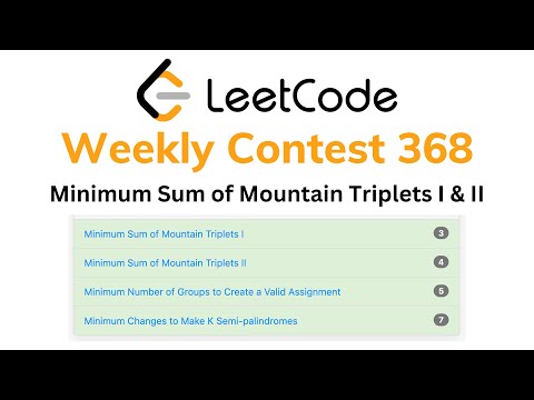Minimum Sum of Mountain Triplets Leetcode | Weekly Contest 368 | Solutions | Editorial | Abhinav