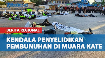 Polisi Beber Kendala Penyelidikan Pembunuhan di Muara Kate Paser, Saksi Kunci tak Kenal Pelaku