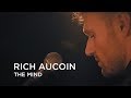 Rich aucoin  the mind  first play live