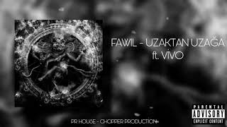 Vivo - Uzaktan Uzağa (feat. Fawıl) Resimi