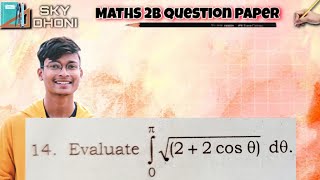 14) Evaluate integrate sqrt(2 + 2cos theta) theta from 0 to pi