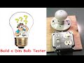 Build A Dim Bulb Tester