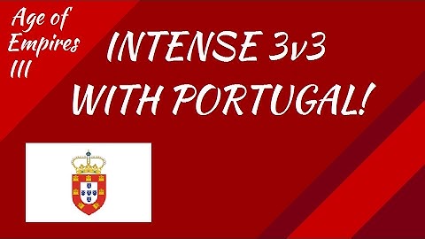 Intense 3v3 With Portugal! AoE III