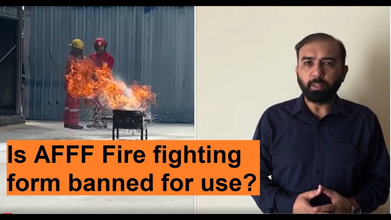 AFFF fire fighting form is toxic and Hazardous? YouTube