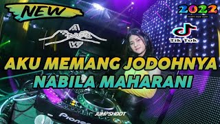 Dj Aku Memang Jodohnya - Nabila Maharani Remix Spesial Happy Brithday Winda Lubis 2022 Full Bass