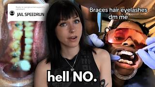 the "braces tech" situation is a nightmare