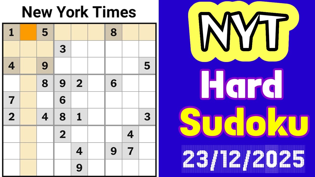 Today NYT Hard Sudoku Walkthrough 😊 | Sudoku Solution – New York Times
