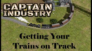Train Tutorial for Captain of Industry