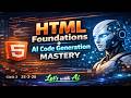 AI-Powered HTML Development 💻 | Beginner Friendly Tutorial (Class 3)