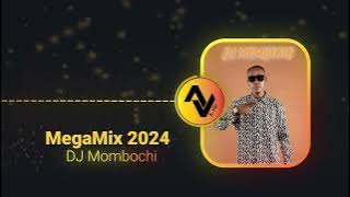 🔥 DJ Mombochi MegaMix! (DJ Mombochi)