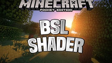BSL SHADER - BEST MCPE SHADERS FOR 1.16/1.15/1.14