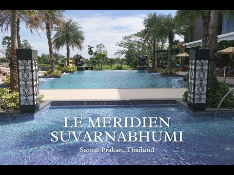 【バンコクホテル宿泊記】Le Méridien Suvarnabhumi, Bangkok Golf Resort & Spa［PR］