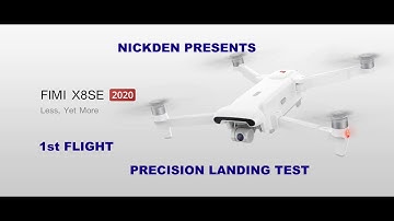 1st FLIGHT FIMI X8 SE 2020 EDITION TESTING RTH AND PRECISION LANDING