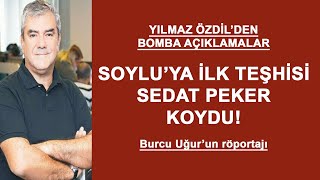 Yilmaz Özdi̇l Soyluya İlk Teşhi̇si̇ Sedat Peker Koydu