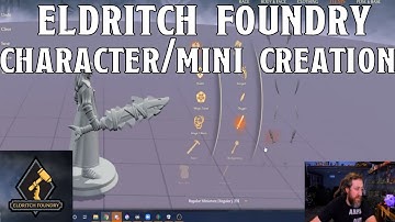 Character/mini creation with Eldritch Foundry/Q&A | Nerd Immersion