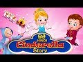 सिंडरेला | Cinderella Story in Hindi | Kahani | Hindi Fairy Tales By Baby Hazel