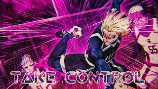 Blue Lock Season 2 Amv Take Control