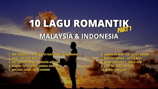 10 LAGU ROMANTIK MALAYSIA DAN INDONESIA (PART 1) - LAGU TERBAIK UNTUK MAJLIS KAHWIN DAN NIKAH screenshot 5