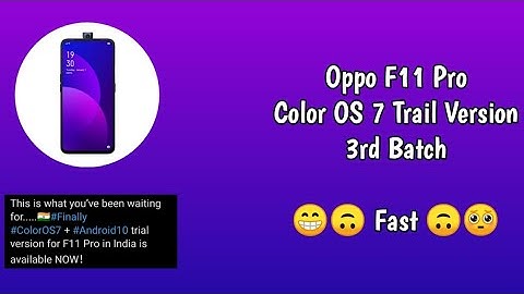 Oppo F11 Pro ColorOS 7 Trail Version 3rd Batch Is Here 😁 | Oppo F11 Pro ColorOS 7 Update ~ Rocko RJ