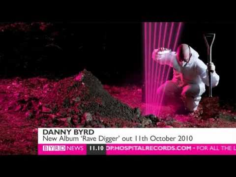 Danny Byrd - Rave Digger Album Preview
