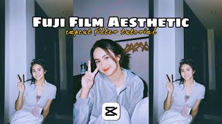 Filter capcut aesthetic || Fuji film aesthetic