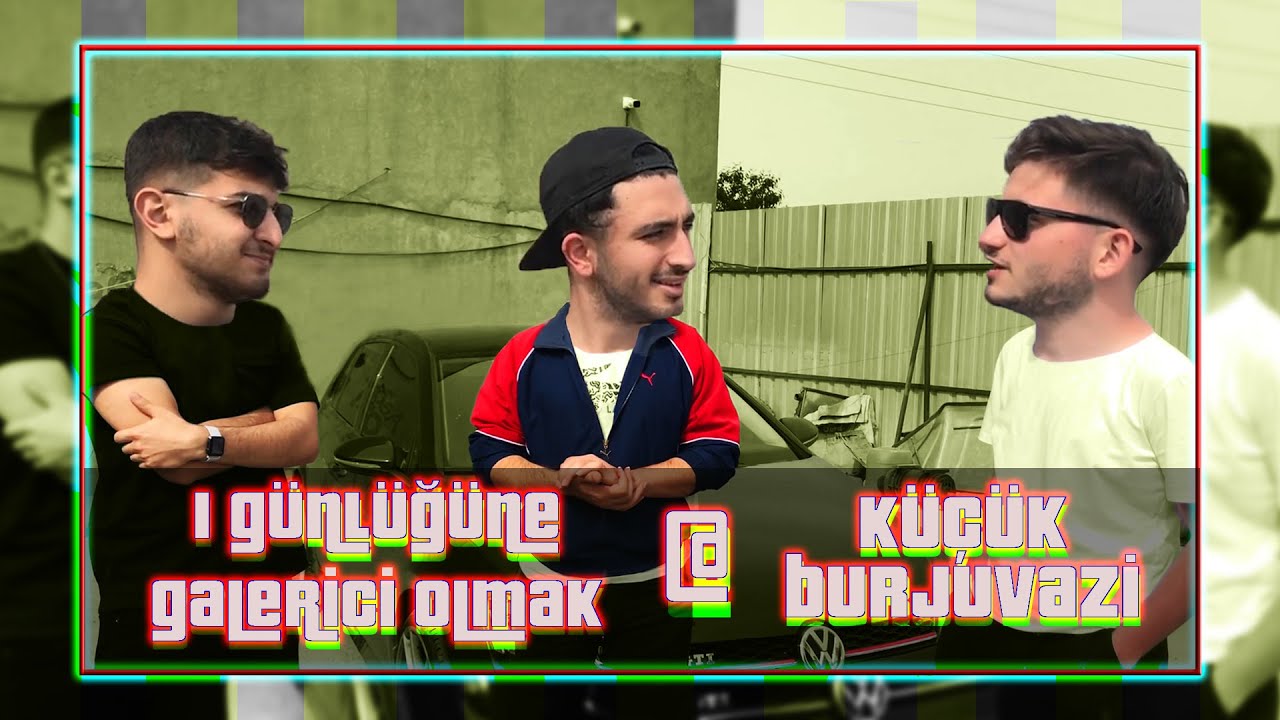 BİR GÜN BOYUNCA GALERİCİ OLMAK!! W/KÜÇÜK BURJUVAZİ