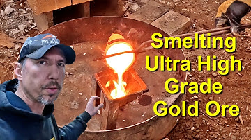 Smelting Ultra-Rich High Grade Gold From The Pocket Episode 10, Season 3