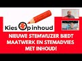 Kies op Inhoud – jouw persoonlijke stemwijzer. Geen 30 standaardvragen, maar duizenden vragenlijsten