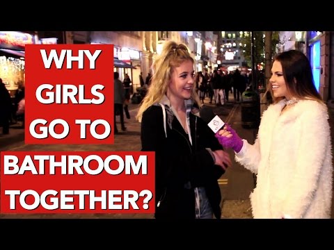 Video: Why Do Girls Go To The Toilet Together