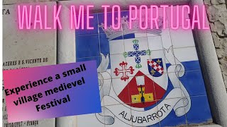 Aljubarotta | Region of Alcobaca Festival Authentic Portuguese Fun