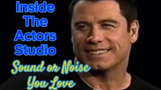 Inside The Actors Studio, The Actors What sound or noise do you love ...