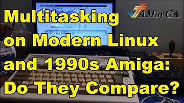 Can Amiga Keep Up with Linux: Comparing Multitasking - #AMayGA
