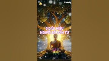 5 Dấu hiệu bạn có căn tu từ kiếp trước