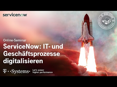 ServiceNow IT- und Geschäftsprozesse digitalisieren